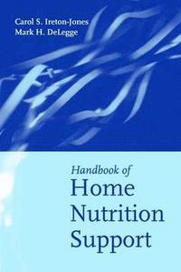bokomslag Handbook of Home Nutrition Support