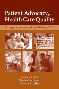 bokomslag Patient Advocacy For Health Care Quality: Strategies For Achieving Patient-Centered Care