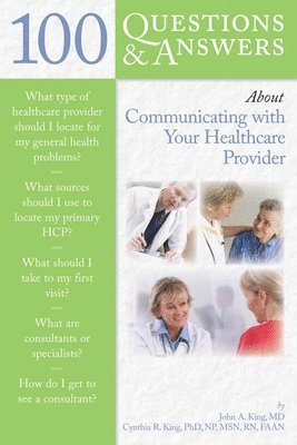 100 Questions  &  Answers About Communicating With Your Healthcare Provider 1