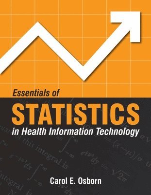 bokomslag Essentials Of Statistics In Health Information Technology