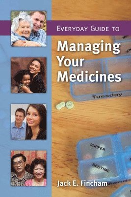 bokomslag Everyday Guide to Managing Your Medicines