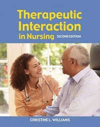 bokomslag Therapeutic Interaction in Nursing