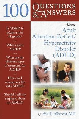 100 Questions  &  Answers About Adult ADHD 1