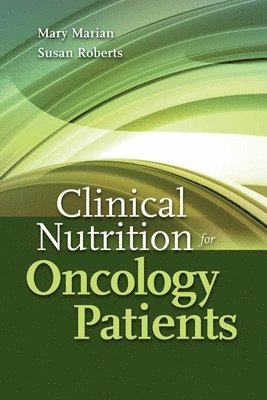 Clinical Nutrition For Oncology Patients 1