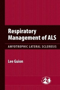 bokomslag Respiratory Management Of ALS: Amyotrophic Lateral Sclerosis