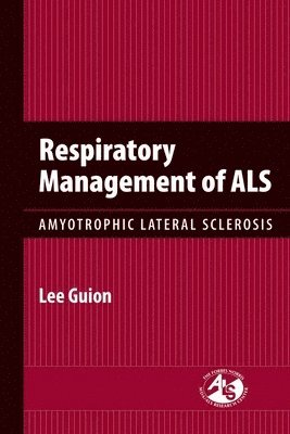 bokomslag Respiratory Management Of ALS: Amyotrophic Lateral Sclerosis