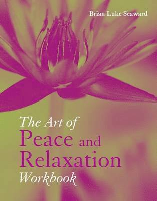 The Art of Peace and Relaxation Workbook 1