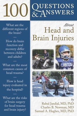 100 Questions  &  Answers About Head And Brain Injuries 1