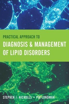 Practical Approach to Diagnosis & Management of Lipid Disorders 1