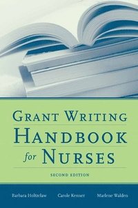 bokomslag Grant Writing Handbook For Nurses