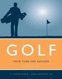 bokomslag Golf: Your Turn For Success