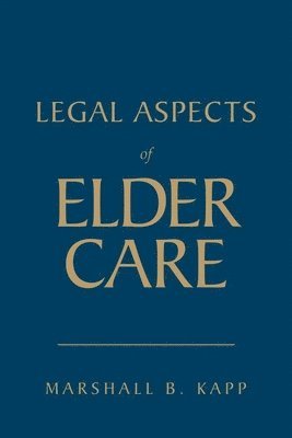 bokomslag Legal Aspects of Elder Care