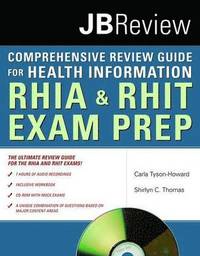 bokomslag The Comprehensive Review Guide for Health Information: RHIA & RHIT  Exam Prep