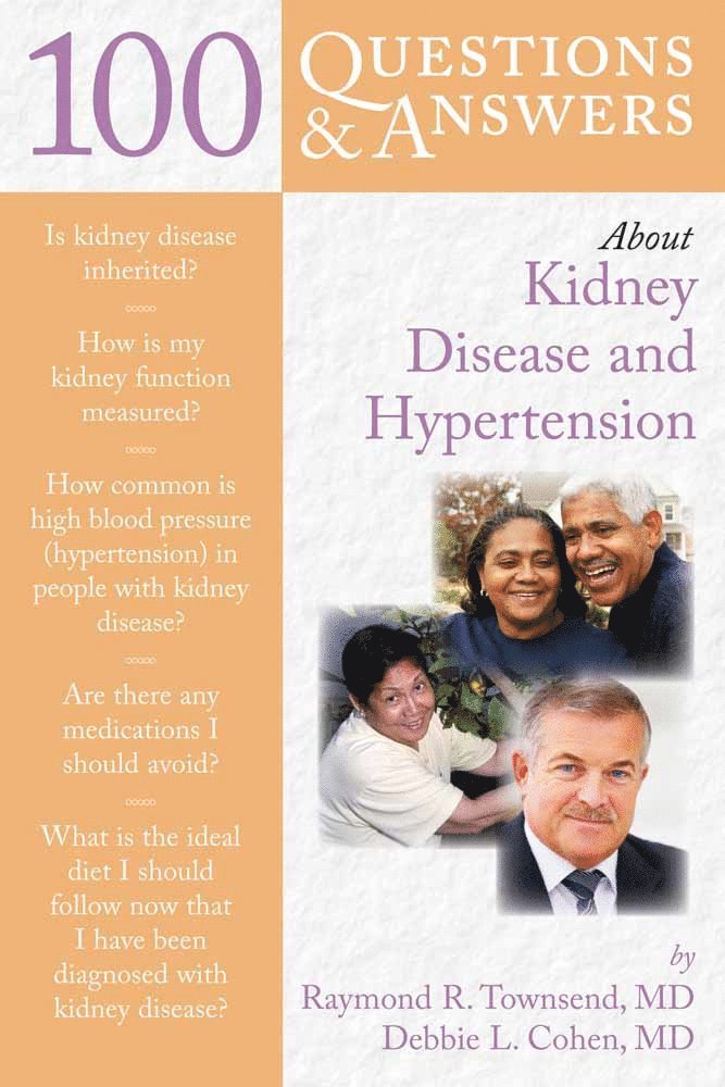 100 Questions & Answers About Kidney Disease and Hypertension 1