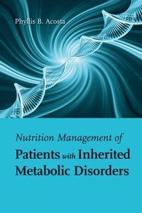 bokomslag Nutrition Management Of Patients With Inherited Metabolic Disorders
