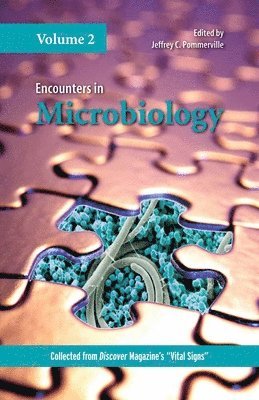 Jeffrey C. Pommerville - Encounters in Microbiology, Volume 2, Häftad