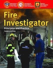 bokomslag Fire Investigator: Principles and Practice to NFPA 921 and 1033