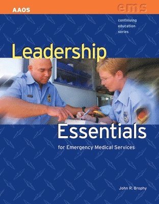 bokomslag Leadership Essentials For Emergency Medical Services