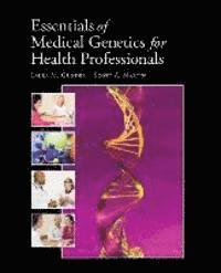 bokomslag Essentials Of Medical Genetics For Health Professionals