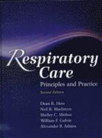 bokomslag Respiratory Care: Principles And Practice