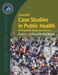 bokomslag Essential Case Studies in Public Health