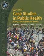 Essential Case Studies in Public Health 1