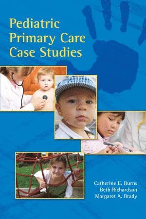 bokomslag Pediatric Primary Care Case Studies