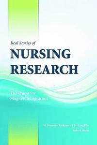 bokomslag Real Stories of Nursing Research: The Quest for Magnet Recognition