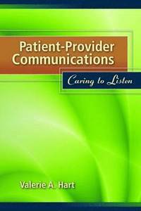 bokomslag Patient-Provider Communications: Caring To Listen