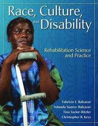 bokomslag Race, Culture and Disability: Rehabilitation Science and Practice