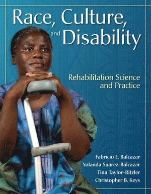 bokomslag Race, Culture and Disability: Rehabilitation Science and Practice