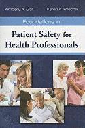 bokomslag Foundations in Patient Safety for Health Professionals