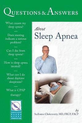 Sudhansu Chokroverty, SUDHANSU CHOKROVERTY - Questions & Answers About Sleep Apnea, Häftad