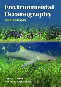 bokomslag Environmental Oceanography: Topics and Analysis: Topics and Analysis