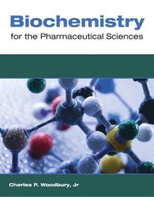 bokomslag Biochemistry for the Pharmaceutical Sciences