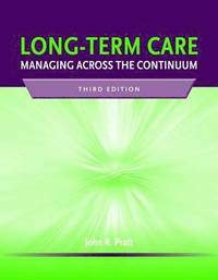 bokomslag Long-Term Care: Managing Across The Continuum