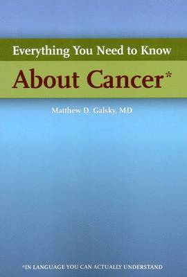 Everything You Need to Know About Cancer in Language You Can Understand 1