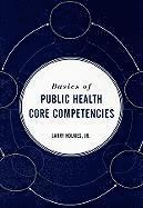 bokomslag Basics Of Public Health Core Competencies