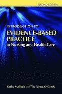 bokomslag Introduction To Evidence-Based Practice In Nursing And Health Care