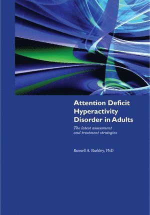 bokomslag Attention Deficit Hyperactivity Disorder in Adults