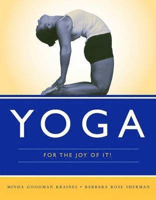 Yoga For The Joy Of It! 1