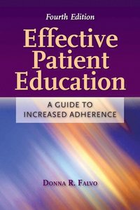 bokomslag Effective Patient Education: A Guide to Increased Adherence