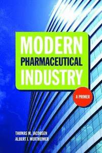 bokomslag Modern Pharmaceutical Industry: A Primer