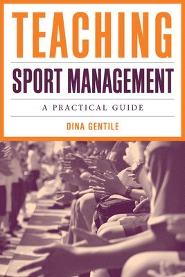 Teaching Sport Management: A Practical Guide 1