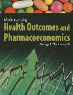 bokomslag Understanding Health Outcomes And Pharmacoeconomics