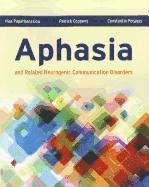 bokomslag Aphasia and Related Neurogenic Communication Disorders