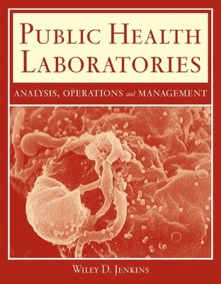 bokomslag Public Health Laboratories: Analysis, Operations, And Management