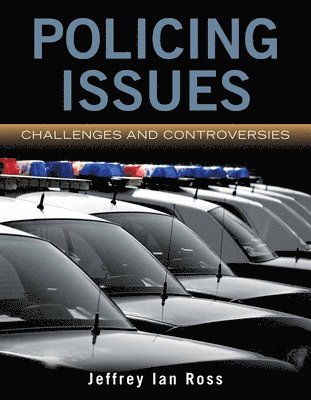 bokomslag Policing Issues: Challenges & Controversies