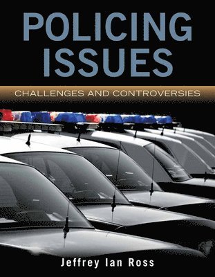Policing Issues: Challenges  &  Controversies 1