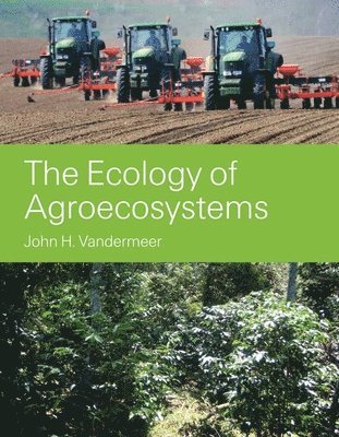 bokomslag The Ecology of Agroecosystems: .